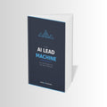 The AI Lead Machine